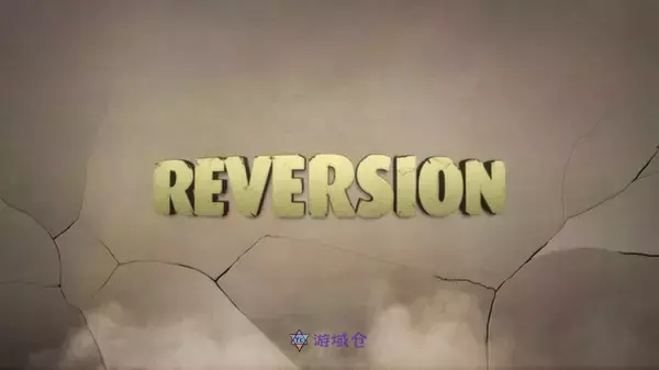 《逆转：逃离 Reversion - The Escape》中文版百度云迅雷下载v4932336