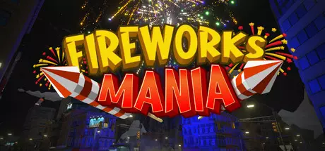 《烟花模拟器 Fireworks Mania - An Explosive Simulator》中文版百度云迅雷下载v2024.9.4|容量1.36GB|官方简体中文|支持键盘.鼠标