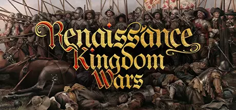 《文艺复兴王国战争 Renaissance Kingdom Wars》中文版百度云迅雷下载